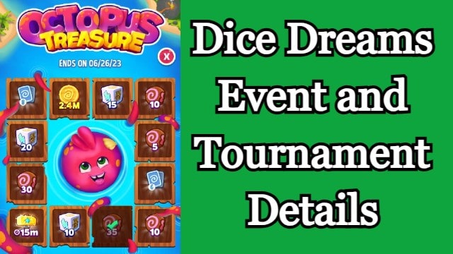 Dice Dreams Event and Tournament Details