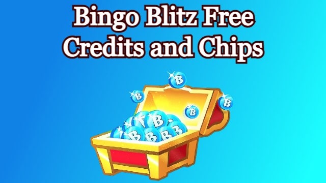 Bingo Blitz Free Credits and Chips