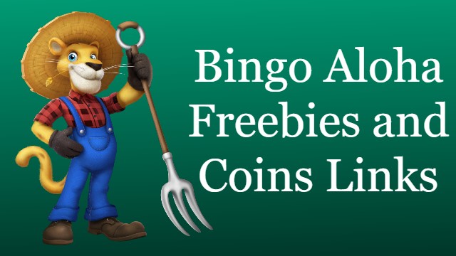 Bingo Aloha Freebies and Coins Links